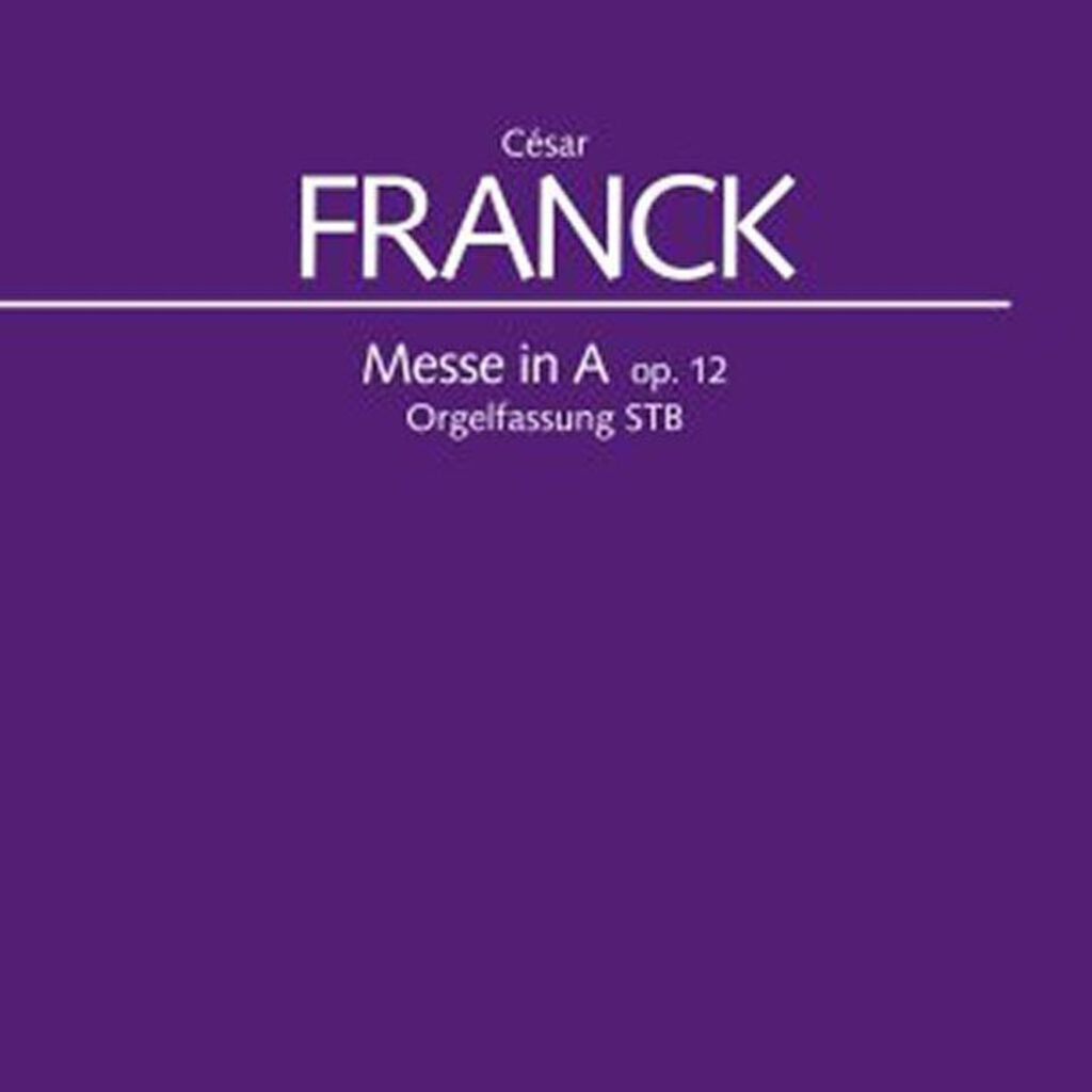 „Messe in A op. 12“ von César Franck am 26.11.2023